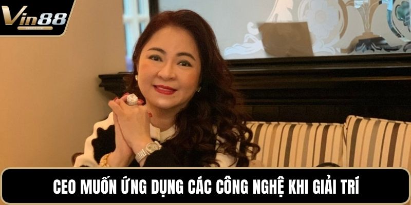 CEO Nguyễn Phương Hằng - Người Dẫn Dắt VIN88 Thành Công - CAXON.TOP