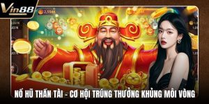 Nổ Hũ VIN88 - Kho Báu Tỷ Đồng Chờ Người Chơi Mở Khóa - CAXON.TOP