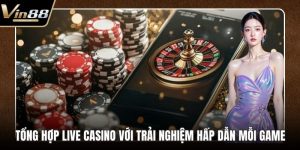 Casino VIN88 - Nơi Trải Nghiệm Sòng Bạc Đỉnh Cao Nhất - CAXON.TOP