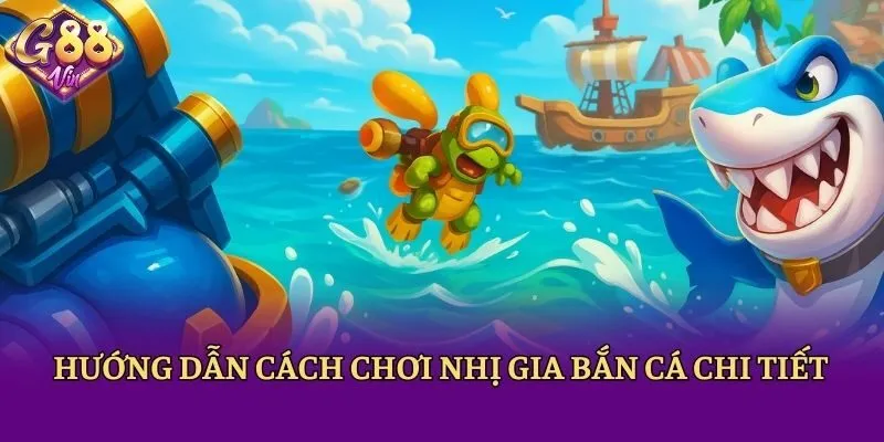 Cách Chơi Nhị Gia Bắn Cá Và Kinh Nghiệm Chinh Phục Game - CAXON.TOP
