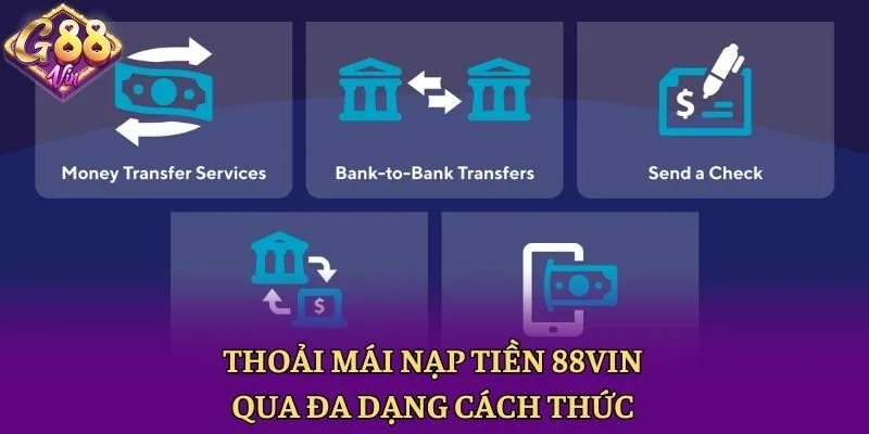 Nạp Tiền 88vin - Chia Sẻ Thao Tác Cực Nhanh Cho Thành Viên - CAXON.TOP