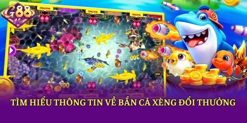 Bắn Cá Xèng Đổi Thưởng Online: Dễ Chơi Và Dễ Trúng - CAXON.TOP