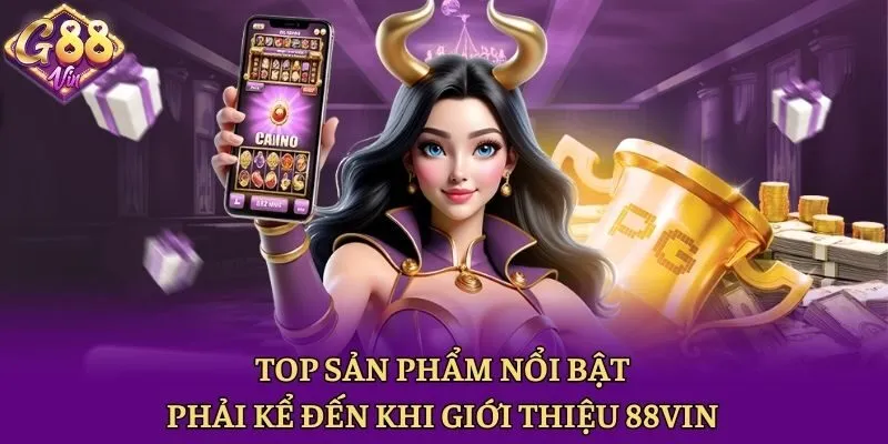 Giới thiệu 88vin - Cổng Game Giải Trí Hàng Đầu Thị Trường - CAXON.TOP