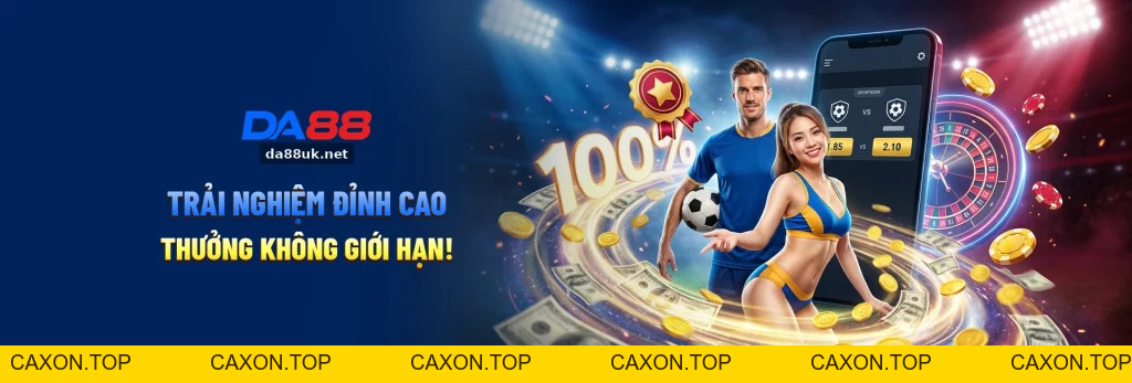 DA88 GAME - Sân Chơi Casino, Đá Gà, Game Bài Số 2 Châu Á  - CAXON.TOP