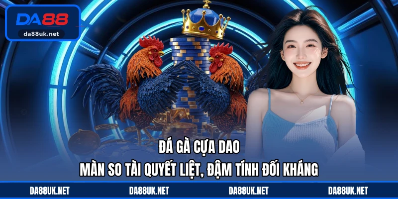 Đá Gà Thomo DA88 - Theo Dõi Những Trận Đấu Đầy Tốc Độ - CAXON.TOP