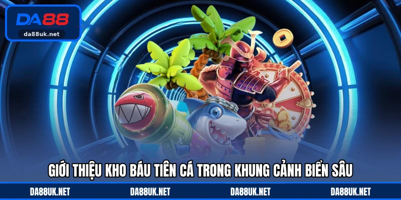 Kho Báu Tiên Cá - Săn Thưởng Lung Linh Giữa Lòng Đại Dương - CAXON.TOP