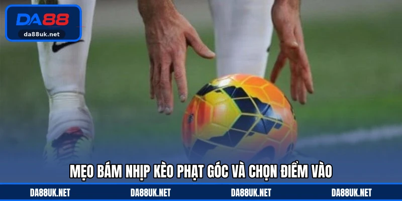 Kèo Phạt Góc DA88 - Bí Quyết Nhận Định Chuẩn Xác Nhất - CAXON.TOP